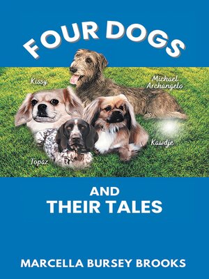 cover image of Four Dogs and Their Tales